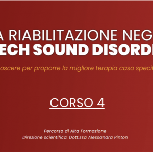 SPEECH SOUND DISORDERS - Corso 4 | La Riabilitazione in presenza di vizi orali o anomalie craniofacciali