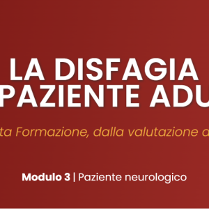Modulo 3: Paziente neurologico
