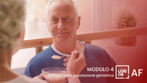 Disfagia nel paziente adulto – Ed. 2025 | Modulo 4: Disfagia nella popolazione geriatrica