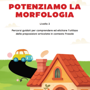 Potenziamo la morfologia - Livello 2